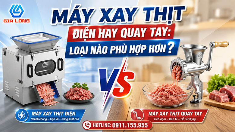 Máy Xay Thịt Điện Hay Quay Tay: Loại Nào Phù Hợp Hơn?